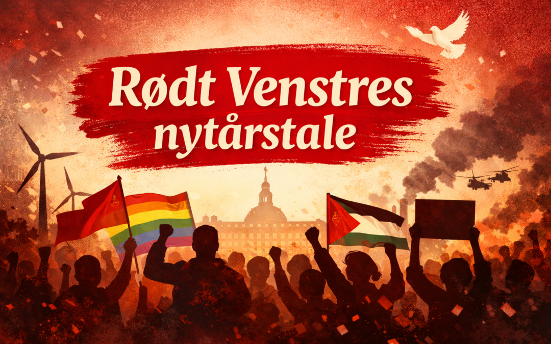 Rødt Venstres Nytårstale